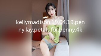 kellymadison.19.04.19.penny.lay.petals.for.penny.4k