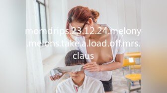 momdrips.23.12.24.melony.melons.take.a.load.off.mrs.claus